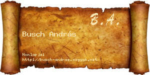 Busch András névjegykártya